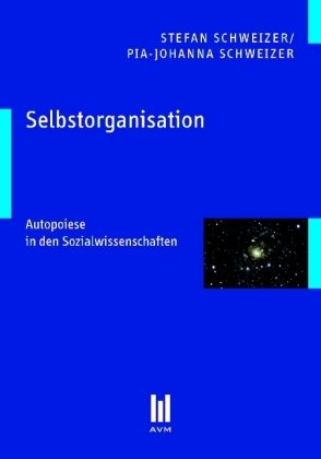 Stock image for Selbstorganisation. Autopoiese in den Sozialwissenschaften. for sale by Antiquariat Bader Tbingen