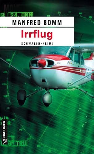 Irrflug : Der zweite Fall für August Häberle - Manfred Bomm