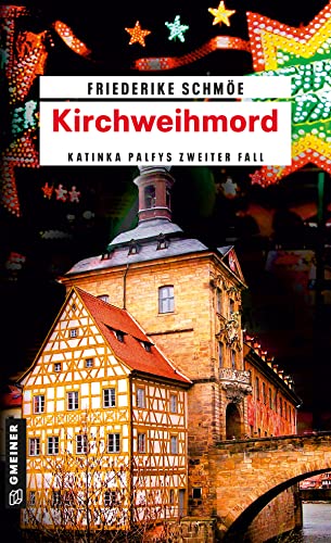 Kirchweihmord - Friederike Schmöe