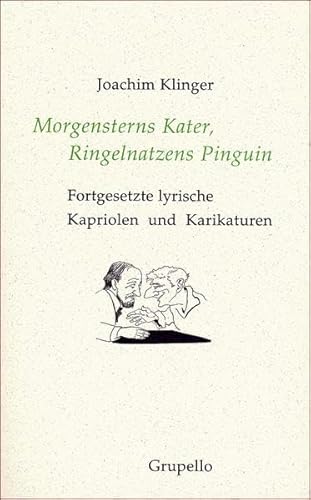 Beispielbild fr Morgensterns Kater, Ringelnatzens Pinguin zum Verkauf von Versandantiquariat Dirk Buchholz