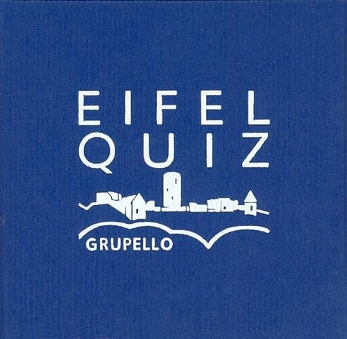 9783899781069: Eifel-Quiz: 100 Fragen und Antworten