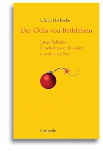 Beispielbild fr Der Ochs von Bethlehem: Weihnachtsballaden zum Verkauf von medimops