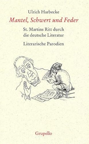 Beispielbild fr Mantel, Schwert und Feder: St. Martins Ritt durch die deutsche Literatur zum Verkauf von medimops