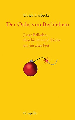 Beispielbild fr Der Ochs von Bethlehem: Junge Balladen, Geschichten und Lieder um ein altes Fest zum Verkauf von medimops