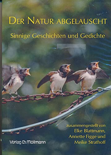 Stock image for DER NATUR ABGELAUSCHT Sinnige Geschichten Und Gedichte for sale by Zane W. Gray, BOOKSELLERS
