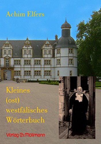 Imagen de stock para Kleines (ost)westf�lisches W�rterbuch: Schn�cksch zusammengefriemelt von Achim Elfers