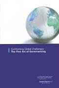 Stock image for Confronting Global Challenges - The Fine Art of Governancing for sale by Sessions Book Sales