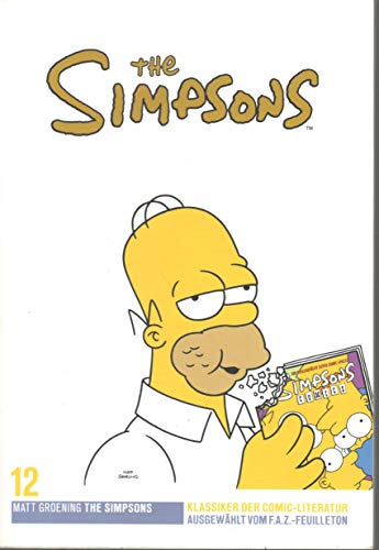 Beispielbild fr The Simpsons. Klassiker der Comic-Literatur 12 original verschweit zum Verkauf von Abrahamschacht-Antiquariat Schmidt