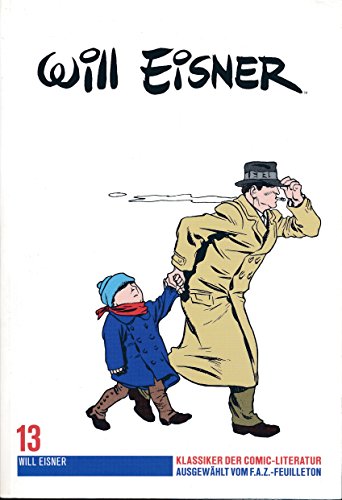 9783899810943: Will Eisner (Klassiker der Comic-Literatur, #13)