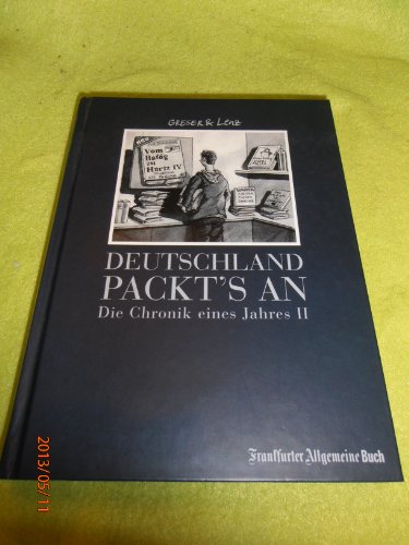 Beispielbild fr Deutschland packt's an: Die Chronik eines Jahres 2 zum Verkauf von medimops