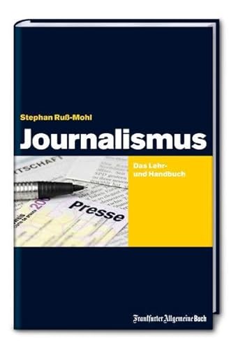Stock image for Journalismus: Das Lehr- und Handbuch for sale by medimops