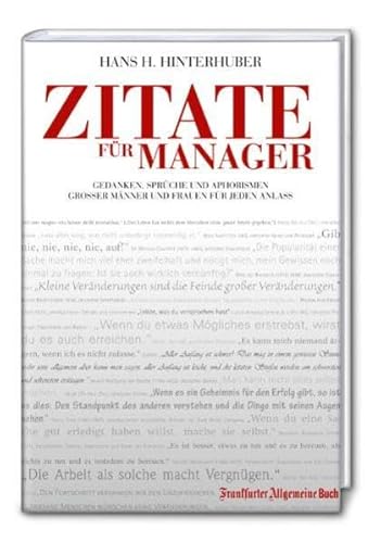 Beispielbild fr Zitate fr Manager: Gedanken, Sprche und Aphorismen groer Mnner und Frauen fr jede Gelegenheit: Gedanken, Sprche und Aphorismen groer Mnner und Frauen fr jeden Anlass zum Verkauf von medimops