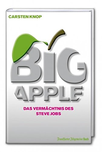Beispielbild fr Big Apple - Das Vermchtnis des Steve Jobs zum Verkauf von medimops
