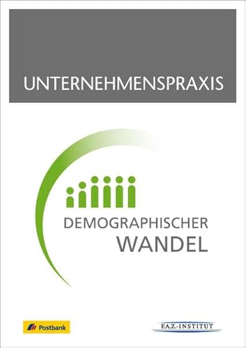 9783899816532: Unternehmenspraxis Demographischer Wandel