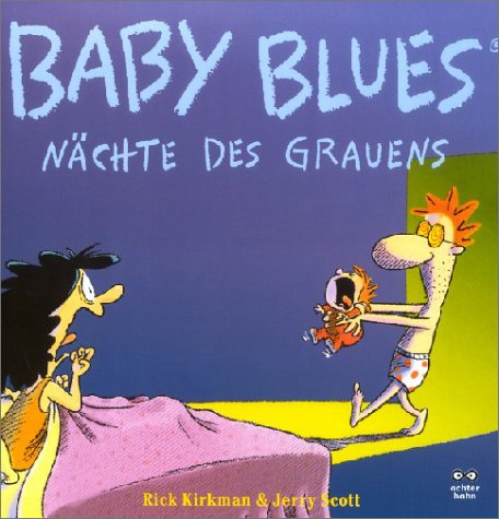 Baby Blues. NÃ¤chte des Grauens. (9783899822304) by Jerry Scott