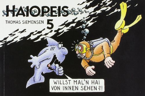 Imagen de archivo de Haiopeis 5. Willst mal'n Hai von innen sehen?! a la venta por medimops
