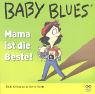 Baby Blues. Mama ist die Beste! (9783899822465) by Jerry Scott