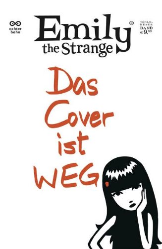 Stock image for Emily the strange 02: Das Cover ist weg for sale by medimops