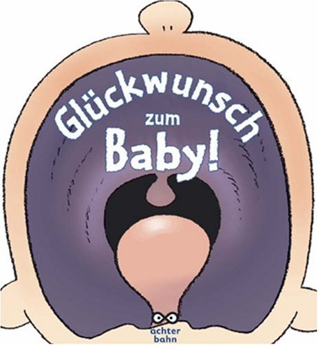 Glnckwunsch zum Baby! (9783899822946) by Rick Kirkman