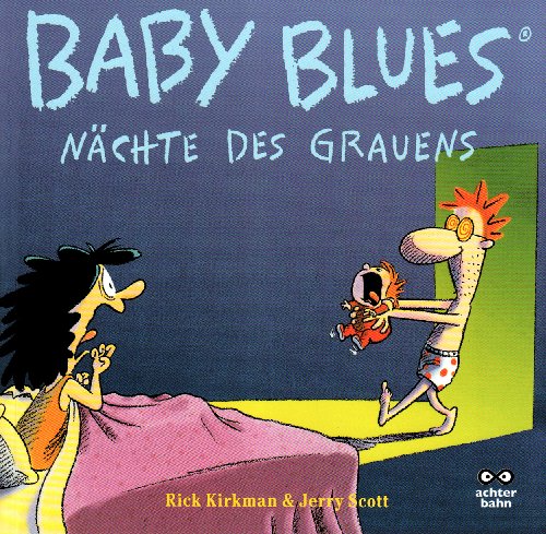 Baby-Blues 2: Nächte des Grauens - Kirkman, Rick und Jerry Scott