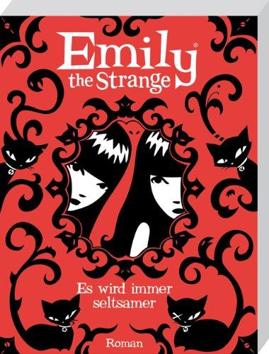 Stock image for Es wird immer seltsamer. Emily the Strange: Roman for sale by medimops