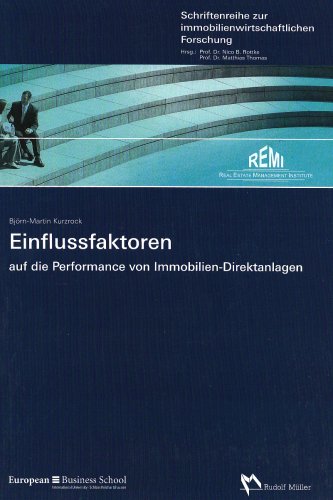 9783899841749: Einflussfaktoren auf die Performance von Immobilien-Direktanlagen: Schriften zur immobilienwirtschaftlichen Forschung Band 1