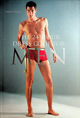 9783899850550: The 24-Hour Dress Code for Men