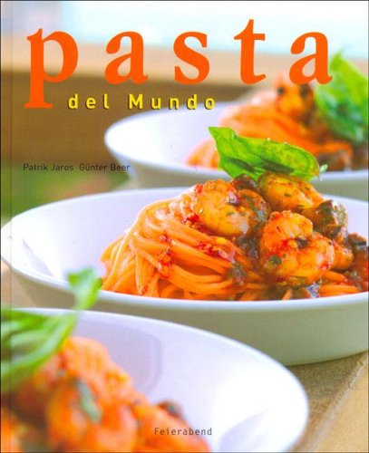 Beispielbild fr Pasta del mundo. [ Livre import d Espagne ] zum Verkauf von medimops