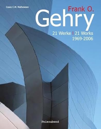 Imagen de archivo de Frank O. Gehry. 1969 - heute. 21 Werke. a la venta por medimops