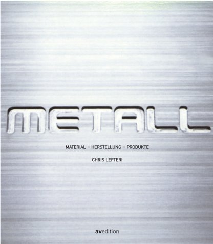 Imagen de archivo de Metall. Material - Herstellung - Produkte a la venta por medimops
