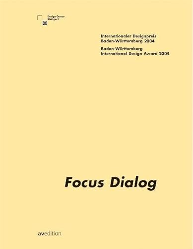 Focus Dialog: Baden-Wurttemberg International Design Award 2004 and MIA Seeger Prize