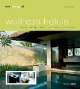 9783899860399: best designed wellness hotels 1.