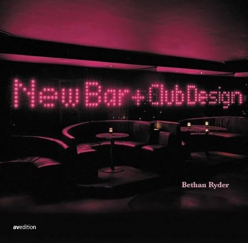 9783899860658: New Bar + Club Design