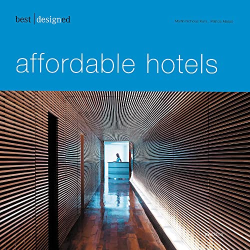 Stock image for Best Designed Affordable Hotel for sale by HPB Inc.