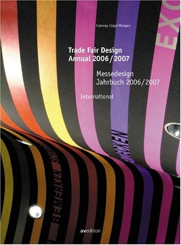 Stock image for Trade Fair Design Annual 2006 / 2007 Messedeisgn Jahrbuch: International (Trade Fair Design Annual: International) (English and German Edition) for sale by Books From California