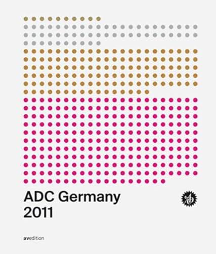 9783899861525: ADC Germany Annual 2011: ADC Germany Annual