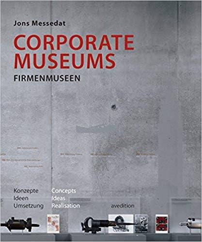 9783899861761: Corporate Museums: Concepts, Ideas, Realisation [Idioma Ingls]