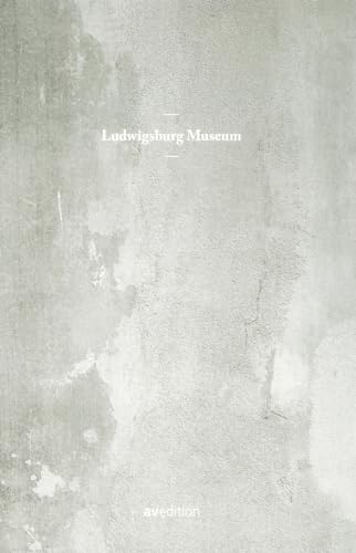 9783899862003: Ludwigsburg Museum