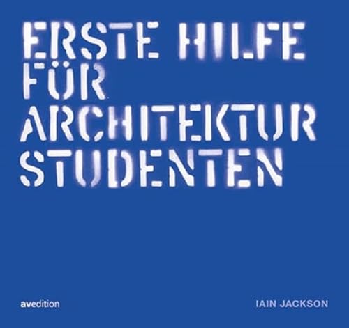 Stock image for Erste hilfe fr Architekturstudenten -Language: german for sale by GreatBookPrices