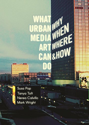 Beispielbild fr What Urban Media Art Can Do: Why When Where and How? zum Verkauf von HPB-Red
