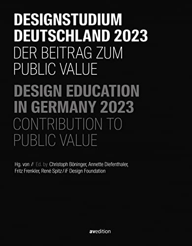 Imagen de archivo de Design Education in Germany 2023: Contribution to Public Value a la venta por GF Books, Inc.