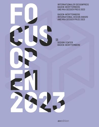 Beispielbild fr Focus Open 2023: Baden-Wrttemberg International Design Award and Mia Seeger Prize 2023 (Yearbooks) zum Verkauf von medimops