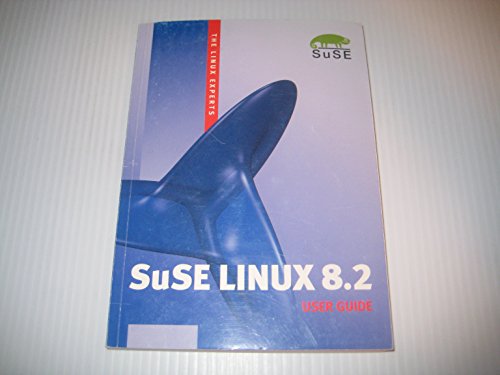 Beispielbild fr SuSE LINUX 8.2 User Guide zum Verkauf von AwesomeBooks