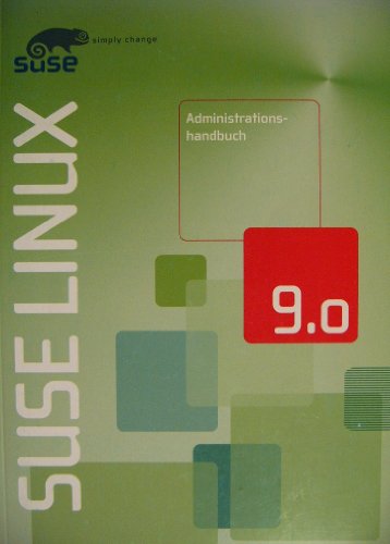 Beispielbild fr SuSe Linux 9.0 Administrationshandbuch zum Verkauf von Versandantiquariat Felix Mcke