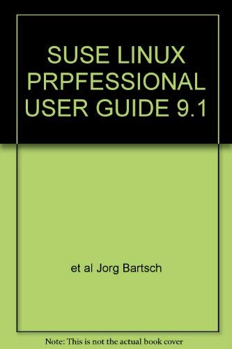 9783899901184: SUSE LINUX PRPFESSIONAL USER GUIDE 9.1