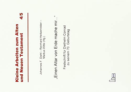 Beispielbild fr Einen Altar von Erde mache mir. : Festschrift fr Diethelm Conrad zu seinem 70. Geburtstag zum Verkauf von Buchpark