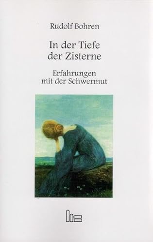 Beispielbild fr In der Tiefe der Zisterne: Erfahrungen mit der Schwermut zum Verkauf von medimops