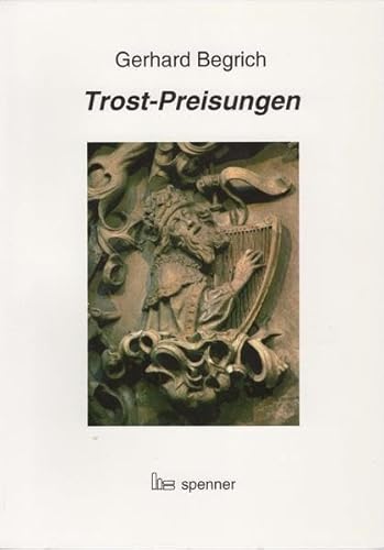 9783899910407: Trost-Preisungen: Predigten