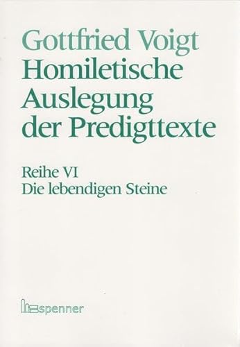 9783899910582: Voigt, G: Homiletische Auslegung der Predigttexte - Neue Fol