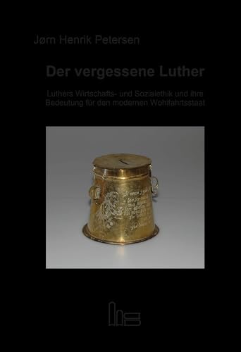 Stock image for Der vergessene Luther for sale by Blackwell's